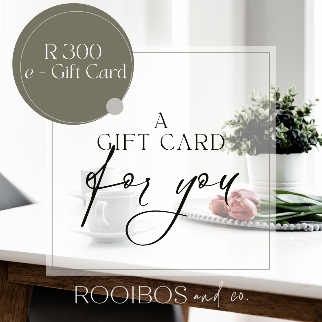 R300 Digital Gift Card for Rooibos and co. - ANNIQUE Rooibos